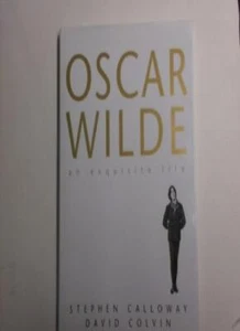 Oscar Wilde , an Exquisite Life By Stephen Calloway,David Colvin - Picture 1 of 1