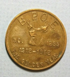  BPOE The Golden Year No 1289 1912-1962 Good for 1 Drink Brass 28mm Token - Bild 1 von 2
