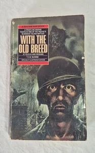 With the Old Breed by Eugene Sledge 1983 Bantam - Foto 1 di 9