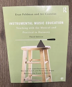 Instrumental Music Education by Feldman, Evan, Contzius, Ari, Lutch, Mitchell, - Picture 1 of 4