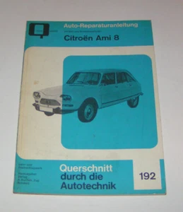 Manual De Reparación De Auto Citroën Ami 8 - A Partir Del Año 1969 - Imagen 1 de 2