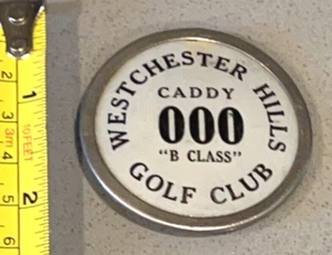 VTG Golf Caddy Caddie Badge Pin: Wester Chester Hills Club; White Plains,  NY - Picture 1 of 4