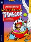 Kristel Dimond, Timecop (Walker Orange Sprinters) By Sam Mcbratney