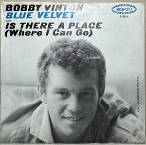 Bobby Vinton Blue Velvet & Is There A Place (Where Can I Go) (Vinyl, 45, Epic) - Picture 1 of 4