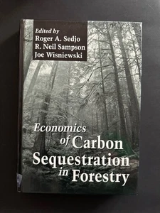 Economics of Carbon Sequestration in Forestry Terry J. Logan 1997 Hardcover Book - Picture 1 of 1