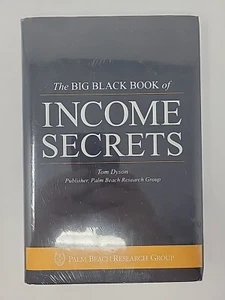 THE BIG BLACK BOOK OF INCOME SECRETS by Tom Dyson, Palm Beach Research Group - Picture 1 of 6