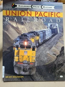 UNION PACIFIC RAILROAD POR BRIAN SALOMON RAILROAD HISTORIA DEL COLOR - Imagen 1 de 7