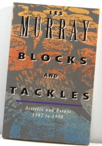 Blocks and Tackles by Les Murray Articles and Essays short stories 1990 PB - Picture 1 of 11