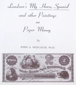 1967 Reference Book: Landseer's My Horse, Spaniel on Paper Money - John Muscalus - Picture 1 of 1