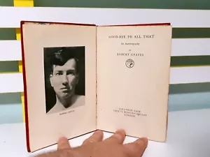 Good-Bye to All That: An Autobiography! Hardcover 1929 Book by Robert Graves! - Bild 1 von 9