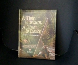 A Time To Mourn, A Time To Dance - Help for the Losses in Life- Hardcover- 72pgs - Imagen 1 de 3