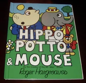 ' HIPPO POTTO & MOUSE ' by Roger HARGREAVES : 1982 : { MR MEN BOOKS CREATOR }. - Picture 1 of 12