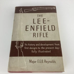 The Lee Enfield Rifle by Major E.G.B Reynolds 1960 Hardback Book 1st Edition Dj - Imagen 1 de 17