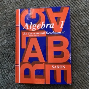 Algebra 1: An Incremental - Hardcover Math Book by John H. Saxon - Foto 1 di 8