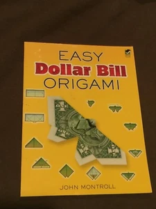 Easy Dollar Bill Origami Large Softback Book by John Montroll - Picture 1 of 3