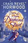 Dances and Dreams on Diamond Street by Craig Revel Horwood 9781789292381