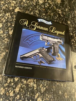Walther A German Legend  By Mansfred Kersten 2001 1st Edition - Image 1 of 4