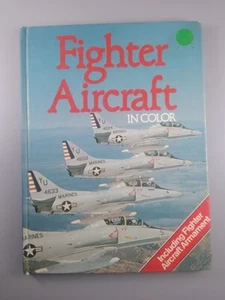 Fighter Aircraft In Color  -Cathay Books 1980 - Picture 1 of 5