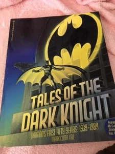 Tales of the Dark Knight: Batman's First 50 Years 1939-1989 by Mark Cotta Vaz  - Picture 1 of 3