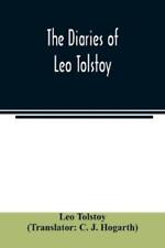 Leo Tolstoy The diaries of Leo Tolstoy (Paperback) (UK IMPORT)