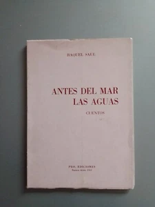 Raquel Saul - Antes del mar las aguas - Picture 1 of 2