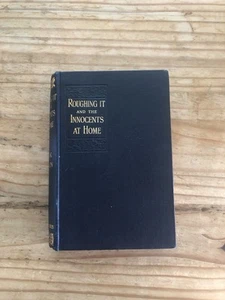 Roughing It And The Innocents At Home Mark Twain 1906 Hardcover Vintage - Picture 1 of 7