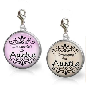 Promoted to Auntie Aunt Glass Dome Clip On Charm Handcrafted Quality Jewelry - Picture 1 of 1