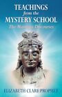 Elizabeth Clare Prop - Teachings from the Mystery School   The Maitrey - L245z