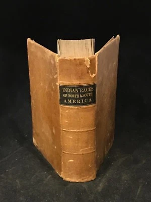 1865 The Indian Races of North and South America Charles deWolf Brownell Illustr - Image 1 of 4