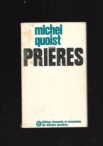 Prayers Michel Quoist Editions Economy And Humanism Workers Ref E29 - Picture 1 of 4