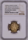 1985 MEXICO GOLD 250 PESOS WORLD CUP SOCCER MINT 450TH ANNIVERSARY-NGC PF69 UC