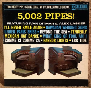 5002 Pipes! - Ivan Ditmar/Alex Lasker - Pipe Organ, 12" Vinyl LP, Crecendo - Picture 1 of 2