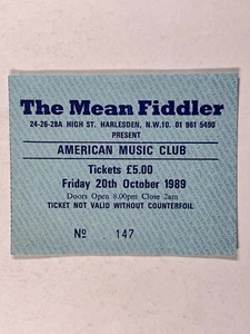 American Music Club Ticket Original The Mean Fiddler London 20th October 1989 - Imagen 1 de 12