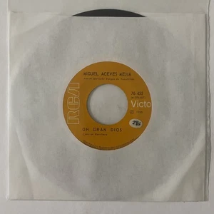 MIGUEL ACEVES MEJIA - OH GRAN DIOS - 1958 MEXICAN 7" SINGLE PLAIN SLEEVE - Picture 1 of 4