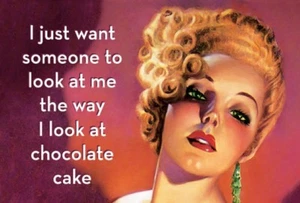 I Just Want Someone To Look At Me The Way i look funny fridge magnet (ep) - Picture 1 of 1