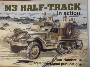 M3 Half-Track in Action-number 34 -squadron/signal pubblications- - Foto 1 di 6