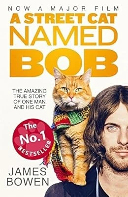 A Street Cat Named Bob: How one man and his cat found hope on the streets, Bowen - Image 1 of 1
