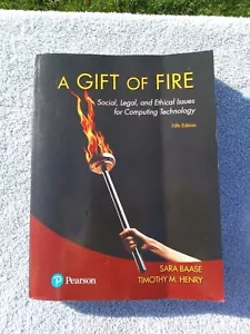 A Gift of Fire Social Legal Ethical Issues for Computing Technology 5th Edition - Picture 1 of 4
