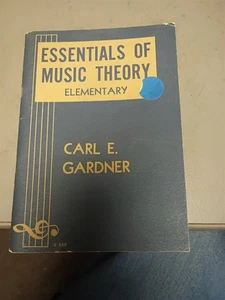 Essentials of Music Theory Elementary 1912 Edition Carl E. Gardner Paperback - Foto 1 di 6