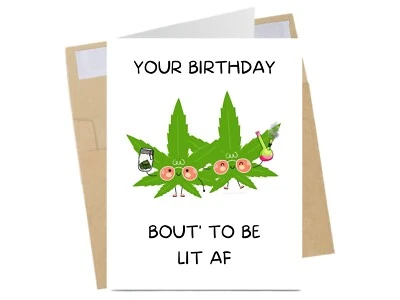 Funny Weed Birthday Card "Bout To Be Lit" - Stoner Greeting Card, 420 Cannabis - Image 1 of 4