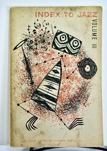 Jazz Catalog: Index to Jazz Records, Vol. III, 1947 ed by Gordon Gullickson; M-R - Picture 1 of 4