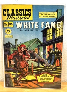 Classics Illustrated WHITE FANG #80 HRN 79 1st Edition Comic Book Low Grade - Picture 1 of 6