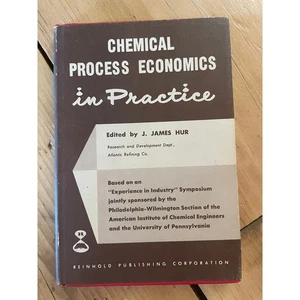 VTG Chemical Process Economics in practice by James Hur. Reinhold 1956 HC - Bild 1 von 5