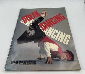 Vintage Break Dancing STEP-BY-STEP INSTRUCTIONS Color Breaking Hip Hop Rare 1984 - Picture 1 of 3
