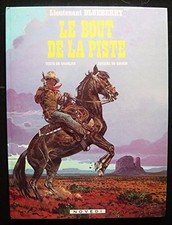 Blueberry, tome 22 Le Bout de la piste By Charlier Jean Michel,Giraud Jean (Moe