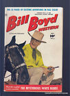 Bill Boyd # 6 VG 4.0 Fawcett Comics 1950 We combine shipping!