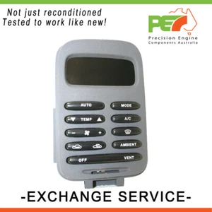 Reman. OEM Climate Control Module (CCM) For FORD FAIRLANE NF 4.9 Lt -Exchange - Picture 1 of 4