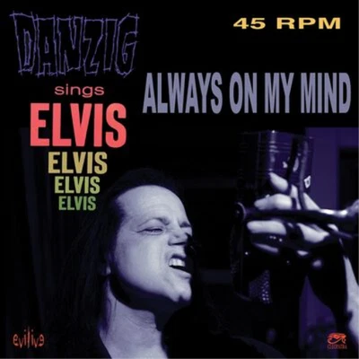 Danzig Danzig Sings Elvis: Always On My Mind (Vinyl) 7" Single Coloured Vinyl - Image 1 of 3
