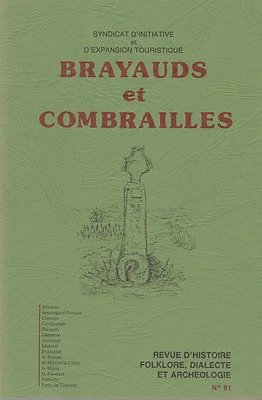 brayauds et combrailles, revue d'histoire,folklore,dialecte et archéologie n°61 - Photo 1/2