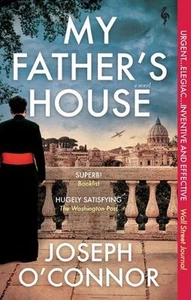 My Father's House by Joseph O'Connor (English) Paperback Book - Picture 1 of 1